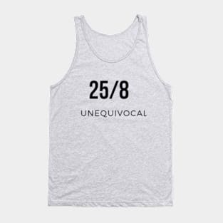 Unequivocal 25/8 Hustler Tank Top